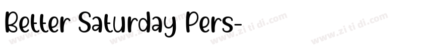 Better Saturday Pers字体转换
